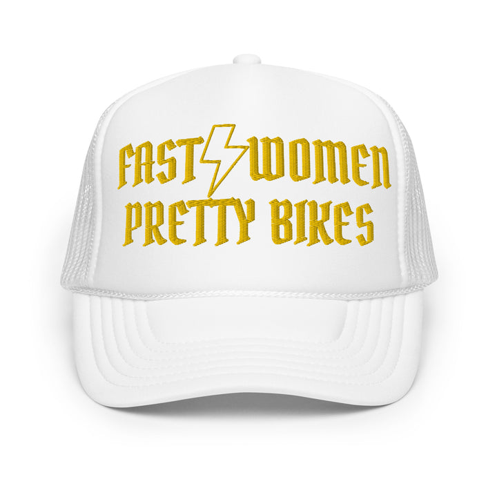 Fast Bikes, Pretty Women Foam Trucker Hat