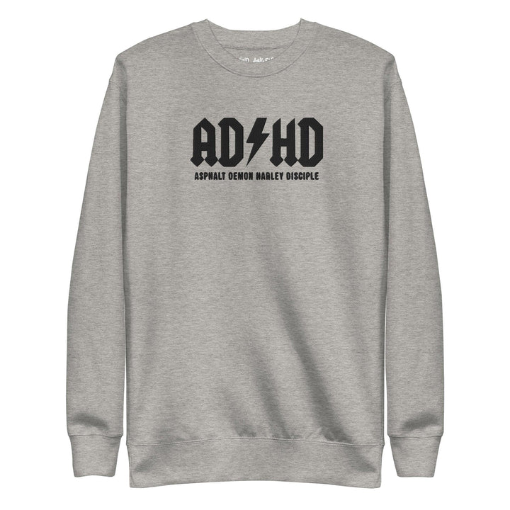 ADHD Asphalt Demon Harley Disciple Embroidered Sweatshirt