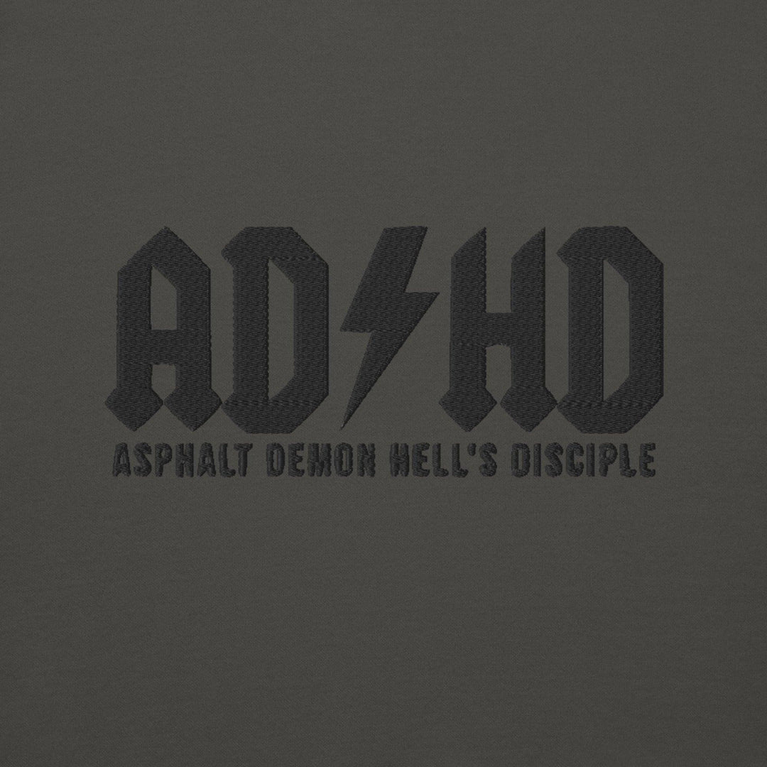 ADHD Asphalt Demon Hell's Disciple Sweatshirt