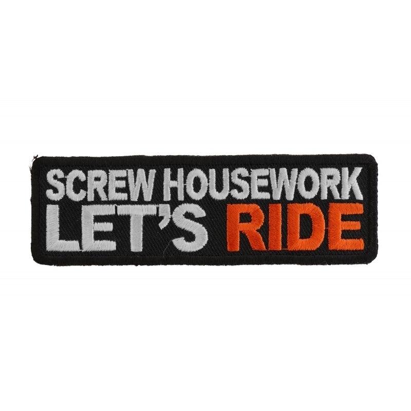 P2676 Screw Housework Let's Ride Funny Lady Rider Patch - Wind Angels