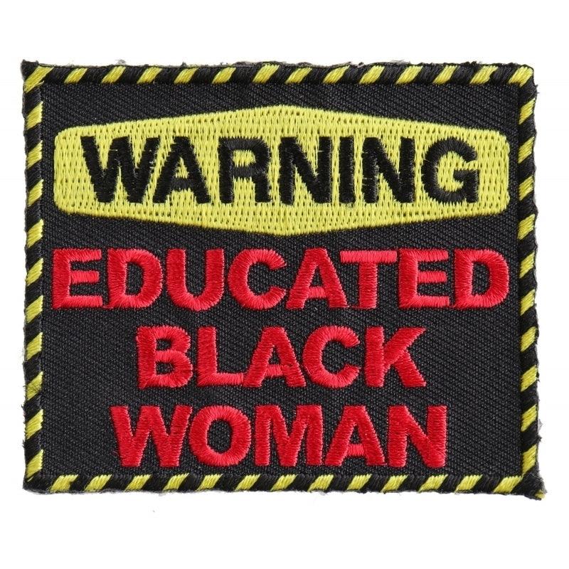 P2948 Warning Educated Black Woman Fun Patch - Wind Angels